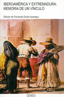 Iberoamérica y Extremadura: memoria de un vínculo